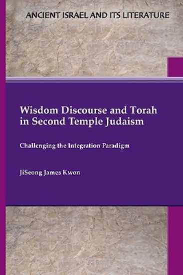 Picture of Wisdom Discourse and Torah in Second Temple Judaism