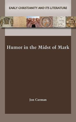 Picture of Humor in the Midst of Mark