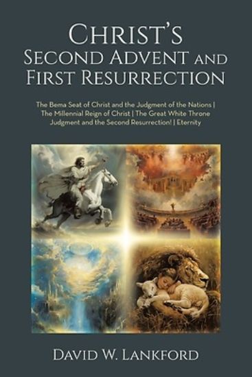 Picture of Christ's Second Advent and First Resurrection