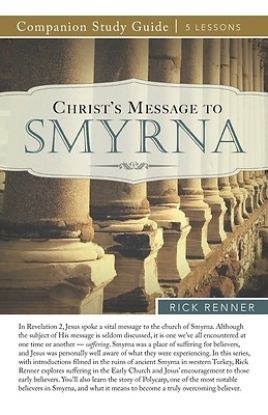 Picture of Christ's Message to Smyrna Study Guide