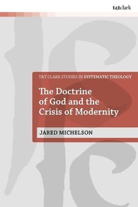 Picture of The Doctrine of God and the Crisis of Modernity