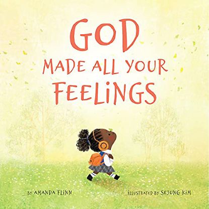 Picture of God Made All Your Feelings