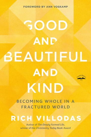 Picture of Good and Beautiful and Kind