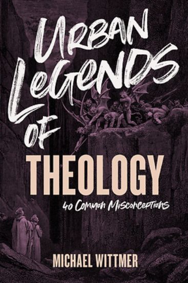 Picture of Urban Legends of Theology