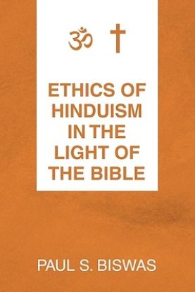 Picture of Ethics of Hinduism in the Light of the Bible