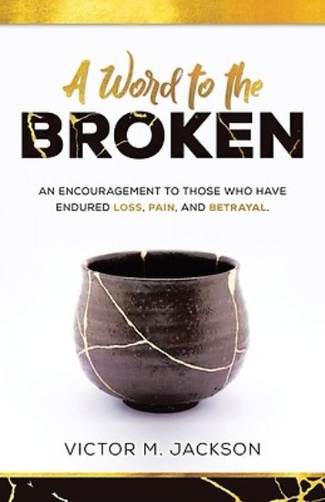 Picture of A Word to the Broken