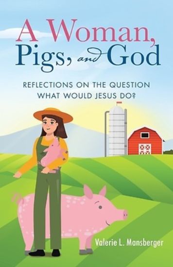 Picture of A Woman, Pigs, and God