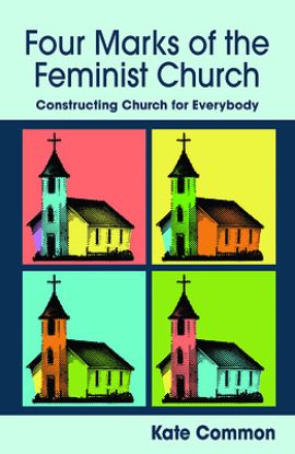 Picture of Four Marks of the Feminist Church