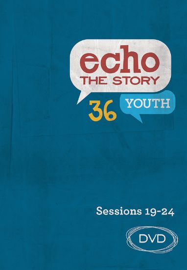 Picture of Echo 36 The Story Sessions 19-24 Youth DVD