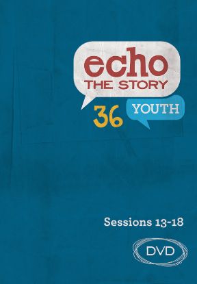 Picture of Echo 36 The Story Sessions 13-18 Youth DVD