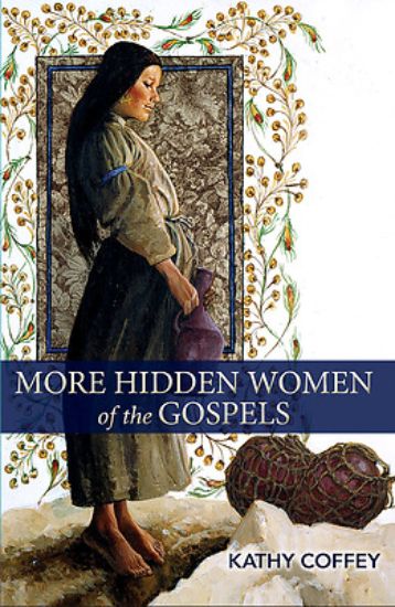 Picture of More Hidden Women of the Gospels