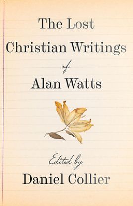 Picture of Lost Christian Writings of Alan Watts