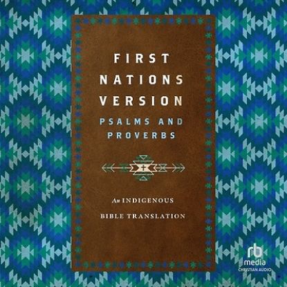 Picture of First Nations Version Psalms and Proverbs