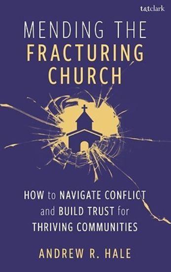 Picture of Mending the Fracturing Church