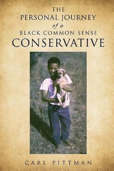 Picture of The Personal Journey of a Black Common Sense Conservative
