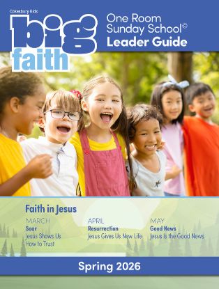 Picture of Cokesbury Kids Big Faith Spring 2026 One Room Sunday School Leader Guide