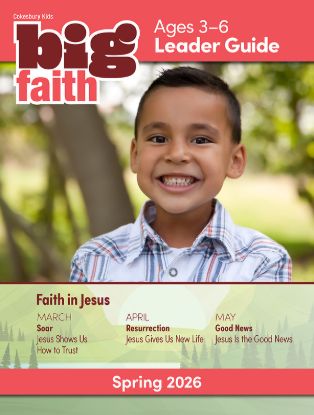 Picture of Cokesbury Kids Big Faith Spring 2026 Leader Guide Ages 3-6
