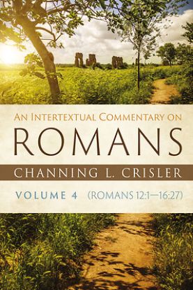 Picture of An Intertextual Commentary on Romans, Volume 4
