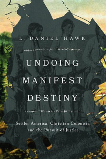 Picture of Undoing Manifest Destiny