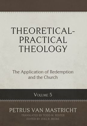 Picture of Theoretical-Practical Theology, Volume 5