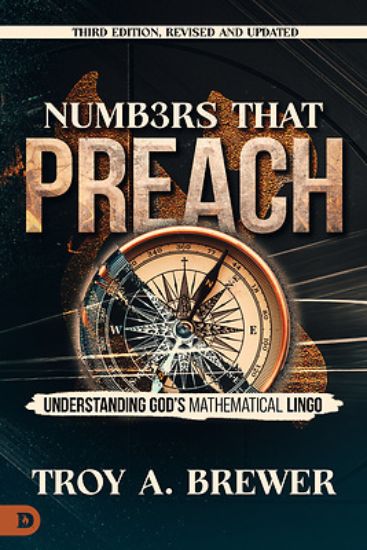Picture of Numbers That Preach, Third Edition, Revised and Updated