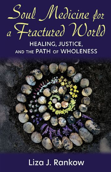 Picture of Soul Medicine for a Fractured World