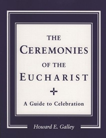 Picture of The Ceremonies of the Eucharist
