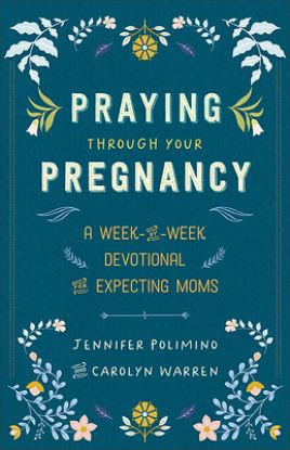 Picture of Praying Through Your Pregnancy