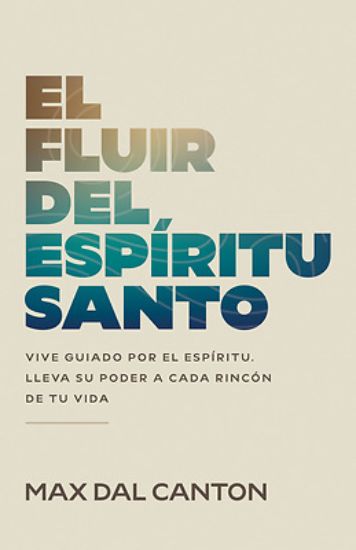 Picture of El Fluir del Espíritu Santo