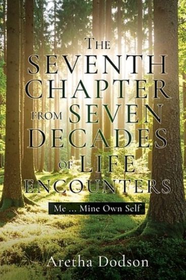 Picture of The Seventh Chapter from Seven Decades of Life Encounters