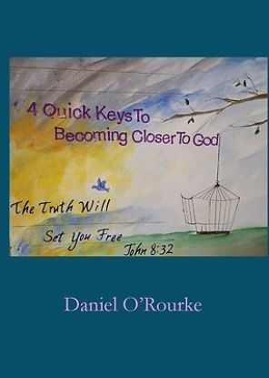Picture of Four Quick Keys to Becoming Closer to God