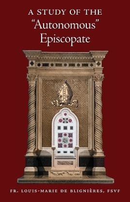 Picture of A Study of the "Autonomous" Episcopate