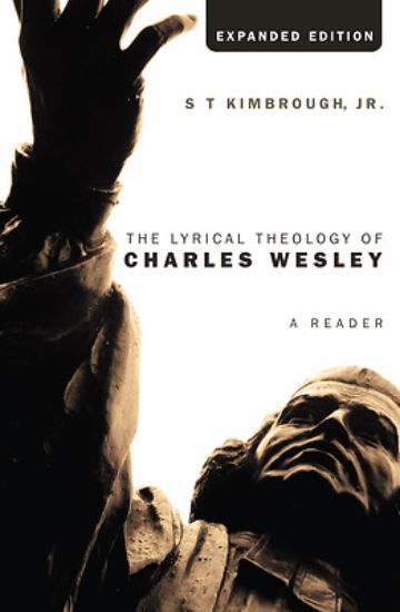 Picture of The Lyrical Theology of Charles Wesley, Expanded Edition