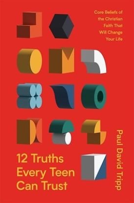 Picture of 12 Truths Every Teen Can Trust