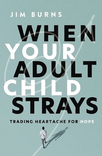 Picture of When Your Adult Child Strays