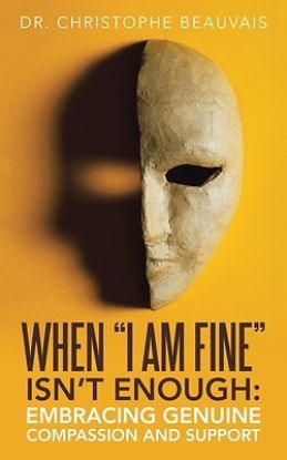 Picture of When "I Am Fine" Isn't Enough