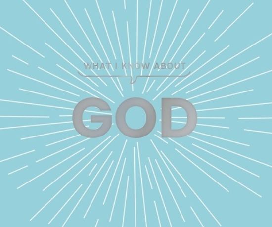 Picture of What I Know about God