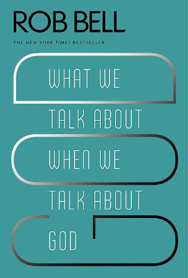 Picture of What We Talk about When We Talk about God