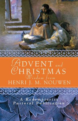 Picture of Advent Christmas Wisdom From Henri J M Nouwen