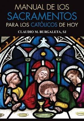 Picture of Manual de Los Sacramentos Para Los Catolicos de Hoy
