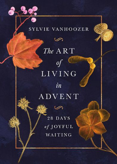 Picture of The Art of Living in Advent
