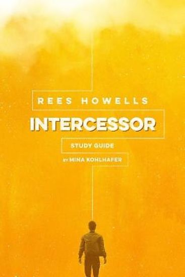 Picture of Rees Howells, Intercessor Study Guide