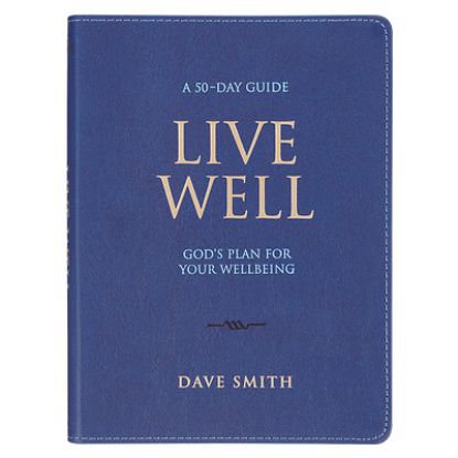 Picture of Live Well; God's Plan for Your Wellbeing