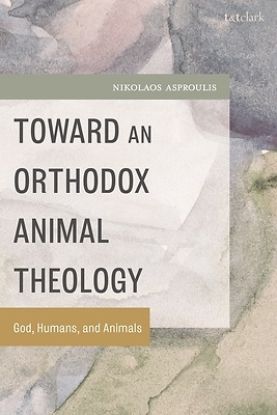 Picture of Towards an Orthodox Animal Theology