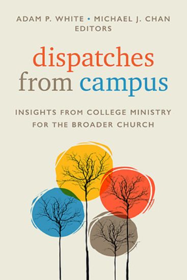 Picture of Dispatches from Campus
