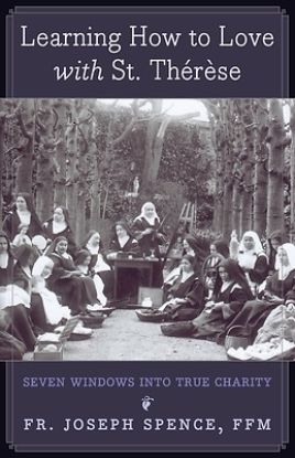 Picture of Learning How to Love with St. Thérèse