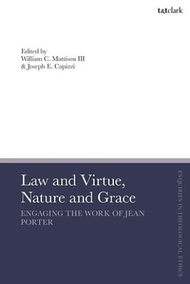 Picture of Law and Virtue, Nature and Grace