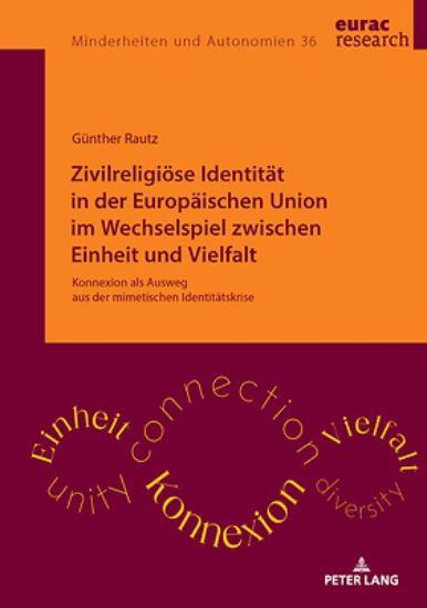 Picture of Zivilreligioese Identitaet in der Europaeischen Union im Wechselspiel zwischen Einheit und Vielfalt