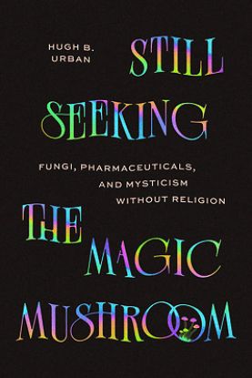 Picture of Still Seeking the Magic Mushroom