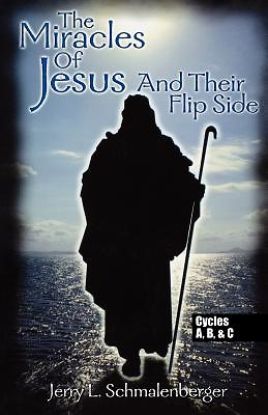Picture of The Miracles of Jesus and Their Flip Side